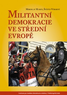 Militantní demokracie ve střední Evropě